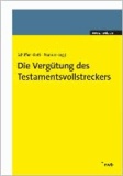 Die Vergütung des Testamentsvollstreckers.