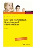 Lehr- und Trainingsbuch Bewertung und Erbschaftsteuer.