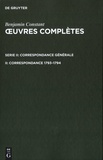 Benjamin Constant - Oeuvres complètes - série 2 Correspondance générale - Tome 2, 1793-1794.