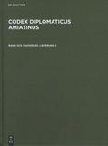 Wilhelm Kurze - Codex diplomaticus Amiatinus - Band 4/2, Faksimiles, Lieferung 2.