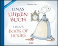 Linas Uhrenbuch /  Lina's Book of Hours - BiLi - Zweisprachige Sachgeschichten für Kinder.