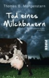 Tod eines Milchbauern - Der Milchkontrolleur ermittelt.