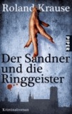 Der Sandner und die Ringgeister - Kriminalroman.