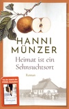 Hanni Münzer - Heimat ist ein Sehnsuchtsort.
