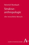 Strukturanthropologie - "Der menschliche Mensch".