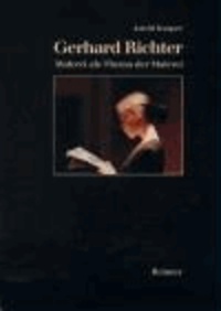 Gerhard Richter - Malerei als Thema der Malerei.