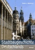 Stadtbaugeschichte Deutschlands.
