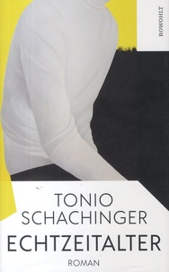 Tonio Schachinger - Echtzeitalter.