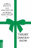 Tatort Tannenbaum - Kommissare feiern Weihnachten.
