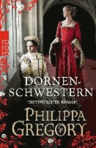 Philippa Gregory - Dornenschwestern.
