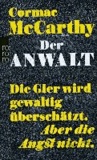 Der Anwalt - Die Gier wird gewaltig überschätzt.