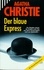 Agatha Christie - Der blaue Express.