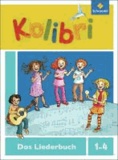 Kolibri: Liederbuch 1 - 4 - Ausgabe 2012.