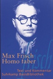 Max Frisch - Homo faber.