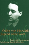 Odön von Horvath - Jugend ohne Gott.