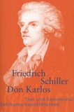Friedrich von Schiller - Don Karlos - Infant von Spanien.
