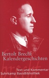 Bertolt Brecht - Kalendergeschichten.