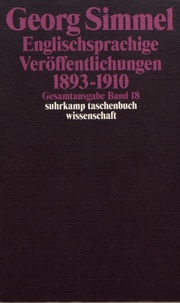 Georg Simmel - Englischsprachige Veröffentlichungen 1893-1910.