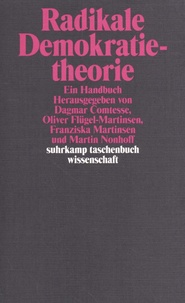 Dagmar Comtesse et Oliver Flügel-Martinsen - Radikale Demokratietheorie - Ein Handbuch.