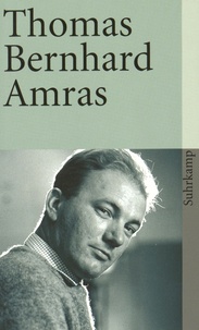 Thomas Bernhard - Amras.