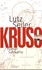 Lutz Seiler - Kruso.