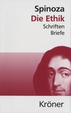 Baruch Spinoza - Die Ethik - Schriften Briefe.