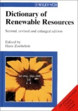 Hans Zoebelein et  Collectif - Dictionary Of Renewable Resources. Second, Revised And Enlarged Edition.