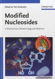 Piet Herdewijn - Modified Nucleosides - In Biochemistry, Biotechnology and Medicine.