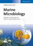 Marine Microbiology - Bioactive Compounds and Biotechnological Applications.