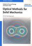 Pramod-K Rastogi et Erwin Hack - Optical Methods for Solid Mechanics - A Full-Field Approach.