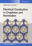 Shigeji Fujita et Akira Suzuki - Electrical Conduction in Graphene and Nanotubes.