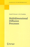 Daniel W. Stroock et S. R. Srinivasa Varadhan - Multidimensional Diffusion Processes.