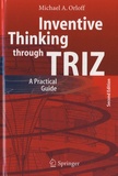 Michael A. Orloff - Inventive Thinking through TRIZ - A Practical Guide.