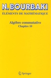 Nicolas Bourbaki - Algèbre commutative - Chapitre 10.