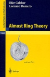 Ofer Gabber et Lorenzo Ramero - Almost Ring Theory.