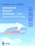 Ernst-Heinrich Hirschel et Horst Prem - Aeronautical research in Germany - From Lilienthal until Today.