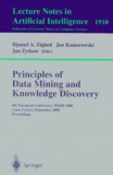Jan Zytkow et Djamel Zighed - Principles Of Data Mining And Knowledge Discovery. 4th European Conference, Pkdd 2000, Lyon, France, September 2000.