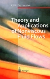 Radyadour-Kh Zeytounian - Theory and Applications of Nonviscous Fluid Flows.
