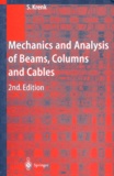 Steen Krenk - Mechanics And Analysis Of Beams, Columns And Cables. 2nd Edition.