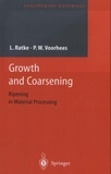 Lorenz Ratke - Growth and Coarsening.