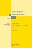 Enrico Arbarello et Maurizio Cornalba - Geometry of Algebraic Curves - Volume 2 with a contribution by Joseph Daniel Harris.