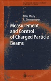 F Zimmermann et Michiko G. Minty - Measurement and Control of Charged Particle Beams.