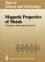 H.P.J. Wijn - Magnetics Properties of Metals - D-Elements, Alloys and Compounds.