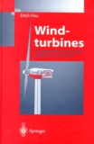 Erich Hau - Wind-turbines. - Fundamentals, Technologies, Application, Economics.