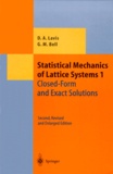 George-M Bell et David-A Lavis - STATISTICAL MECHANICS SYSTEMS. - Volume 1, Closed-form and exact solutions, 2nd edition.