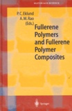 Apparao-M Rao et Peter-C Eklund - FULLERENE POLYMERS AND FULLERENE POLYMER COMPOSITES.