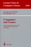Hiroyuki Iida et H Jaap Van Den Herik - COMPUTERS AND GAME. - First International Conference, CG'98, Tsukub, Japan, November 1998, Proceedings.
