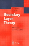 Klaus Gersten et Herrmann Schlichting - BUNDARY LAYER THEORY. - 8th Revised and Enlarged Edition.