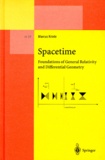 Marcus Kriele - SPACETIME. - Foundations of General Relativity and Differential Geometry.