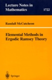 Randall Mccutcheon - Elemental Methods in Ergodic Ramsey Theory.